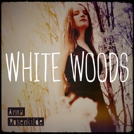 Anna Rosenkilde - White Woods (CD)